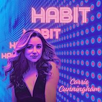 Habit by Carrie Cunningham