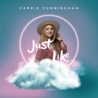 Just Like by Carrie Cunningham