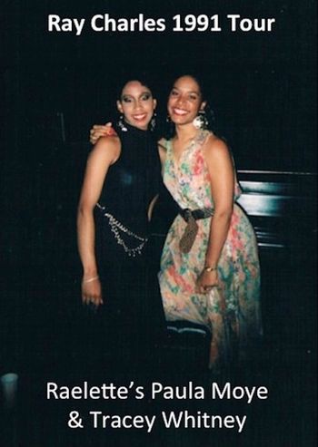 Raelette's Tracey Whitney and Paula Moye - Ray Charles 1991 tour.
