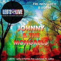 Johnny & The Mongrels - Leo's Live Music