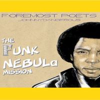 The Funk Nebula Mission (2004) by Foremost Poets