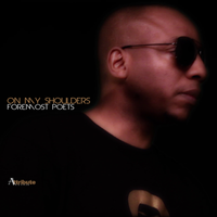 On My Shoulders (Single) by Foremost Poets