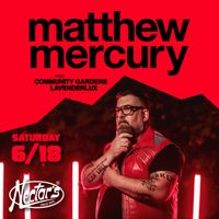 Matthew Mercury @ Nectar's