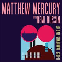 Matthew Mercury with Remi Russin