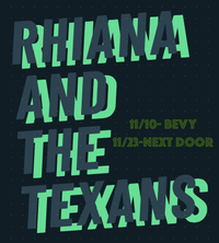 Rhiana and the Texans as BEVY 