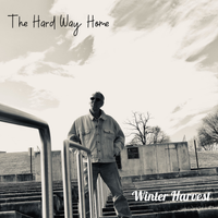 The Hard Way Home by Winter Harvest
