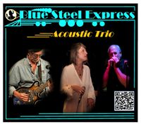 Blue Steel Express Acoustic Trio