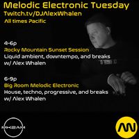 Melodic Electronic Tuesdays