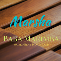 Marsha by Baba Marimba