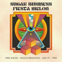 Sugar Business with Fiesta Melon at Notch Brewery, Brighton, MA