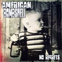 No Regrets by American Bombshell