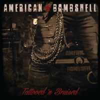Tattooed 'n Bruised by American Bombshell