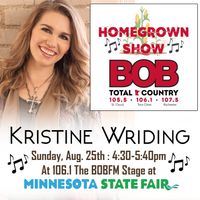 The Homegrown Show LIVE at the Minnesota State Fair - 106.1 BOBFM Stage