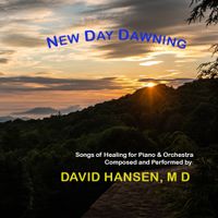 New Day Dawning by David Hansen, MD
