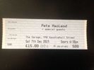 Free postage! 2 'signed' tickets for Pete's biggest headline show to date! (Glasgow Garage)