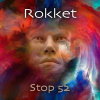 Rokket by Stop 52