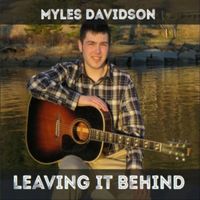 Leaving It Behind by Myles Davidson