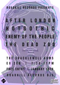 Roadkill: After London / Hotgothic / Enemy of the People / The Dead Zoo