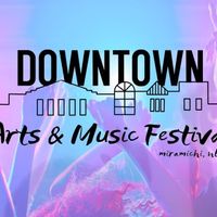 Downtown Arts & Music Festival 