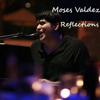 Reflections by Moses Valdez