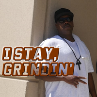 I STAY GRINDIN' by KG CWS