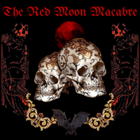 MAGNA TENEBRIS OPUS by THE RED MOON MACABRE