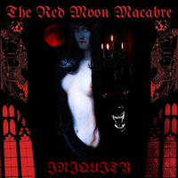 INIQUITY by THE RED MOON MACABRE