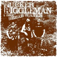 Tucker Riggleman & The Cheap Dates: CD