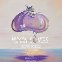 Human song - Jazz Portraits  by Sorina Rotaru 