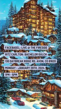 Facebagel: Live @ The Fireside in the Ritz-Carlton Bachelor Gulch