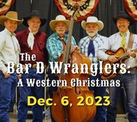 Bar-D Wranglers/ CHRISTMAS CONCERT