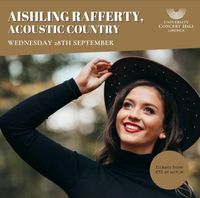 Aishling Rafferty, Acoustic Country (accompanied by Enda Dempsey)