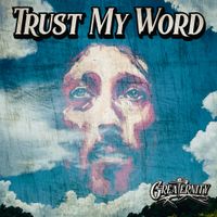 Trust My Word by Greaternity