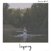 Lingering  by Lauren Grace