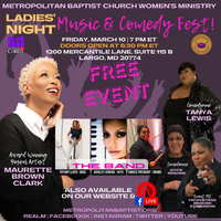 Ladies' Night Music & Comedy Fest - Presented by Metropolitan Baptist Church Women's Ministry