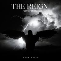 The Reign "Taylors Song" by Mark Baile