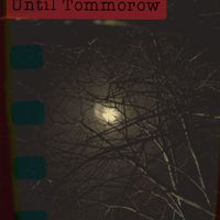 Until Tommorow by Dusty Pockets