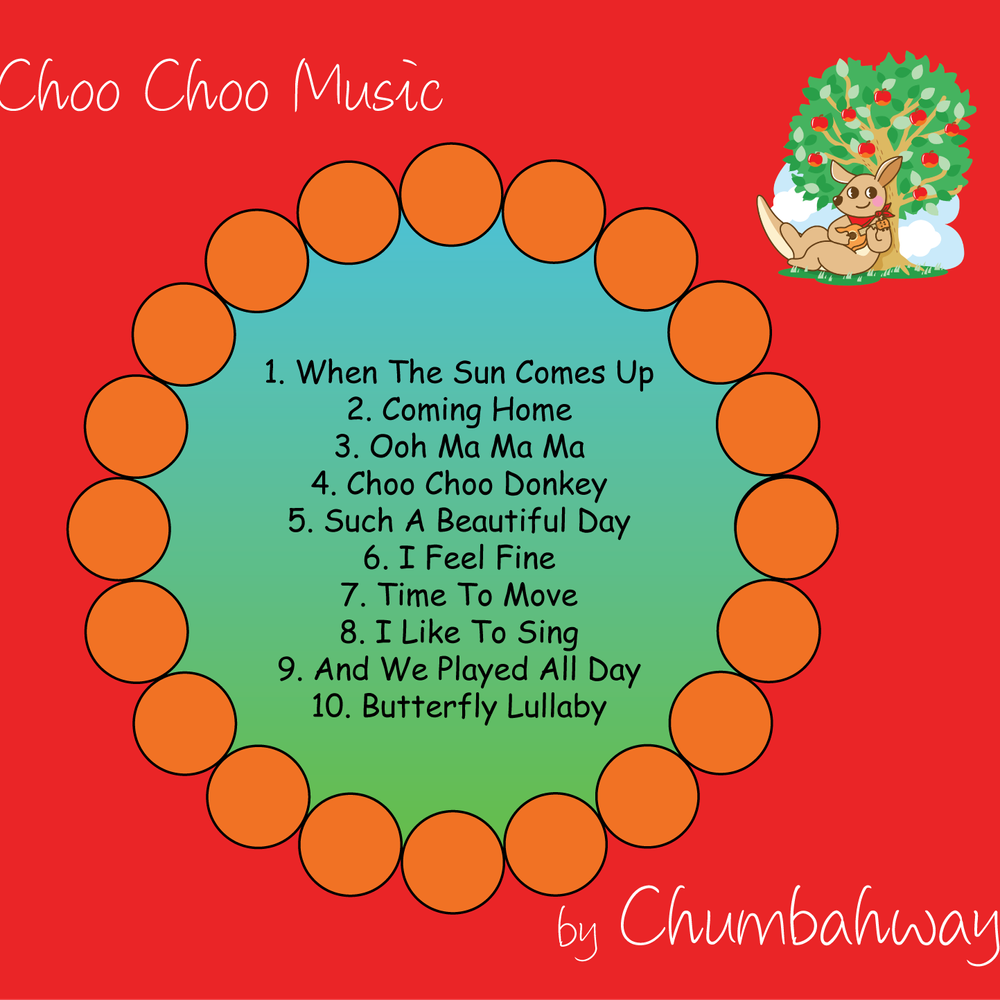 chumbahway, children's music, when the sun comes up, choo choo music, kid's music, music for children, music for kids, happy kid's music, 