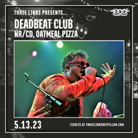 Deadbeat Club (B-52s), NR/CD (Tenacious D), and Oatmeal Pizza (Nirvana)