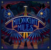 Midnight Miles "EP Preview"