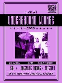 Live at Underground Lounge: Sin., Greenline Thieves, Anteeter