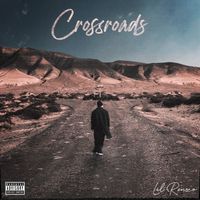 Crossroads by Lil Renzo