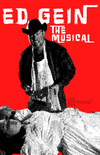 Ed Gein The Musical Poster