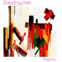 Deja Vu by Daydr34mer