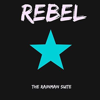 Rebel Star (single) 2017 (Digital Only)
