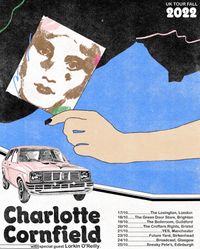 Charlotte Cornfield / Lorkin O'Reilly