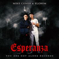 Esperanza de Mike Coner x Elohim