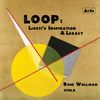 Loop: Ligeti's Inspiration & Legacy: CD