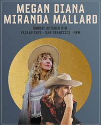 Miranda Mallard & Megan Diana at Bazaar Cafe in SF