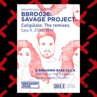 Breaking Bass presenta: Caligúlale Remixes (Savage Project, The Gardener, BSN Posse, Guacha Sabelo)